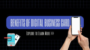 Benefits of digital business cards